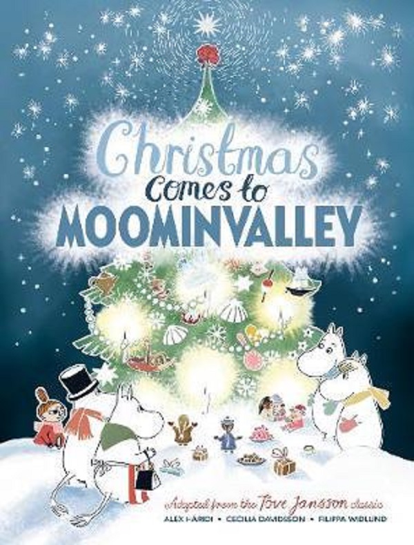 Бумажная книга «Christmas Comes to Moominvalley», авторов Алекс Хариди, Сесилия Давидссон, Туве Янссон - фото №1