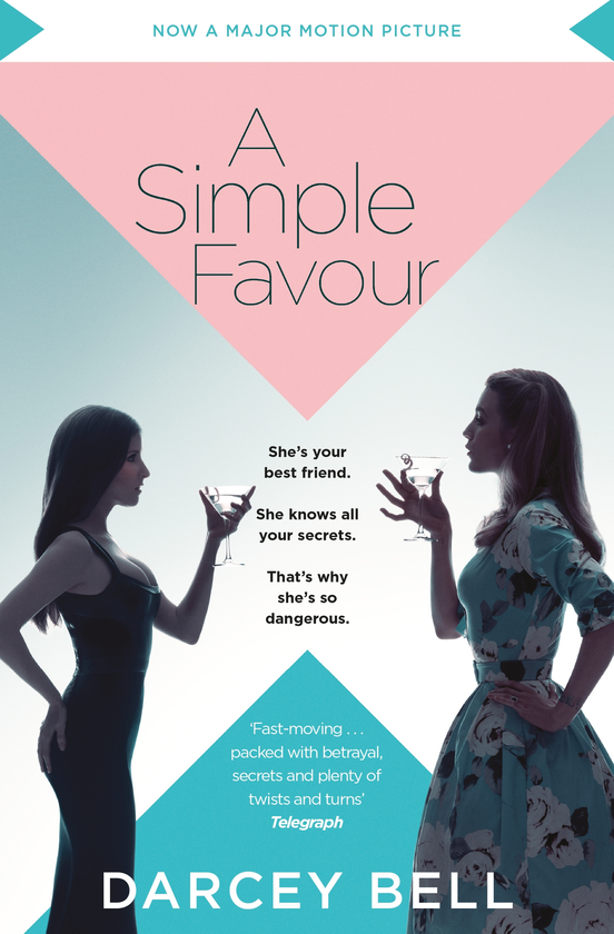 Паперова книга «A Simple Favour (Film Tie-In)», автор Дарсі Белл - фото №1