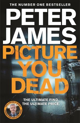 Паперова книга «Picture You Dead: Roy Grace returns to solve a nerve-shattering case», автор Пітер Джеймс - фото №1