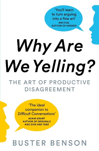 Паперова книга «Why Are We Yelling?: The Art of Productive Disagreement», автор Бастер Бенсон - фото №1