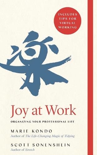 Паперова книга «Joy at Work: Organizing Your Professional Life», автор Скотт Зоненшайн - фото №1