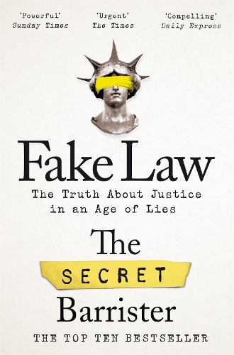 Паперова книга «Fake Law: The Truth About Justice in an Age of Lies», автор Таємний адвокат - фото №1
