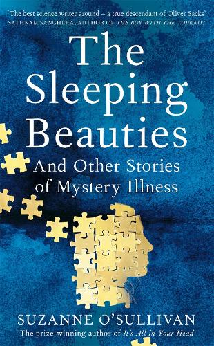 Паперова книга «The Sleeping Beauties: And Other Stories of Mystery Illness», автор Сюзанна О'Салліван - фото №1