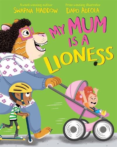 Бумажная книга «My Mum is a Lioness», автор Свапна Хаддоу - фото №1