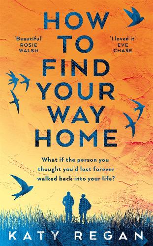 Бумажная книга «How To Find Your Way Home», автор Кэти Реган - фото №1
