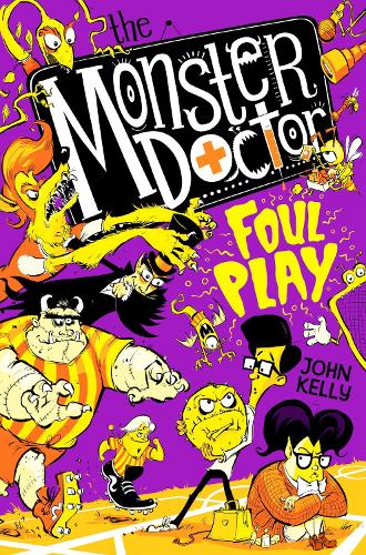 Бумажная книга «The Monster Doctor: Foul Play», автор Джон Келли - фото №1