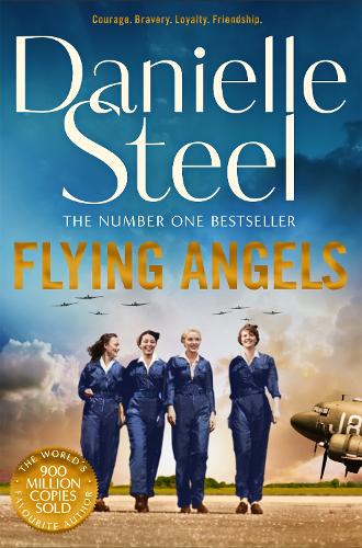 Бумажная книга «Flying Angels: An inspirational story of bravery and friendship set in the Second World War», автор Даниэла Стил - фото №1