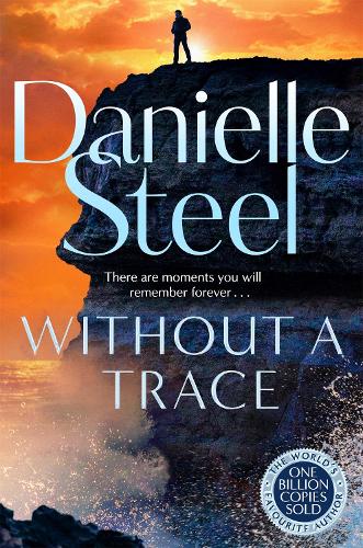 [object Object] «Without A Trace: A gripping story of a fight for happiness from the billion copy bestseller», автор Даніела Стіл - фото №1