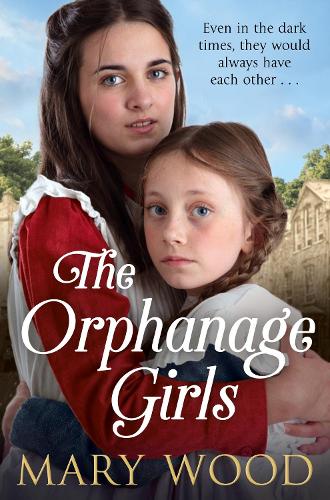 Бумажная книга «The Orphanage Girls: A moving historical saga about friendship and family», автор Мэри Вуд - фото №1