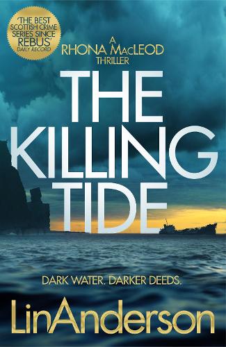 Бумажная книга «The Killing Tide: A Dark and Gripping Crime Novel Set on Scotland's Orkney Islands», автор Лин Андерсон - фото №1