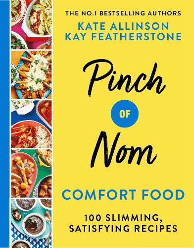 Бумажная книга «Pinch of Nom Comfort Food: 100 Slimming, Satisfying Recipes», авторов Кейт Аллинсон, Кей Аллинсон - фото №1