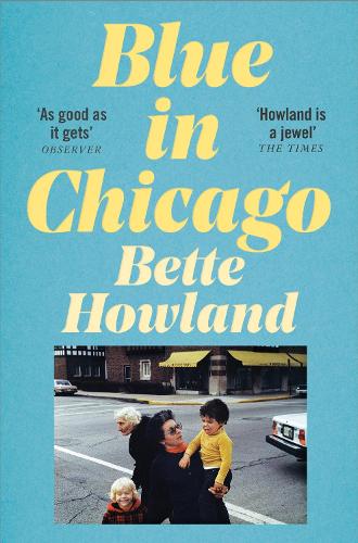 Паперова книга «Blue in Chicago: And Other Stories», автор Бетт Хауленд - фото №1