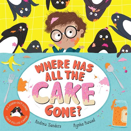 Бумажная книга «Where Has All The Cake Gone?», автор Эндрю Сандерс - фото №1