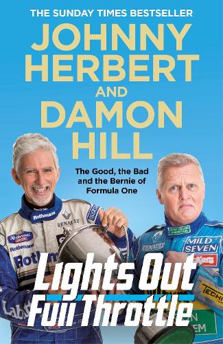 Бумажная книга «Lights Out, Full Throttle: The Good the Bad and the Bernie of Formula One», авторов Деймон Хилл, Джонни Герберт - фото №1