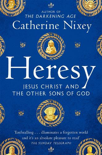 Бумажная книга «Heresy: Jesus Christ and the Other Sons of God», автор Кэтрин Никси - фото №1