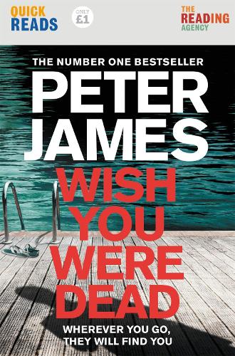Паперова книга «Wish You Were Dead: Quick Reads», автор Пітер Джеймс - фото №1