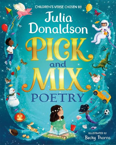 Бумажная книга «Pick and Mix Poetry: Specially chosen by Julia Donaldson», автор Джулия Дональдсон - фото №1