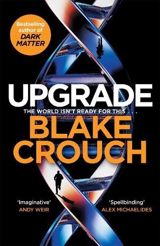 Бумажная книга «Upgrade», автор Блейк Крауч - фото №1