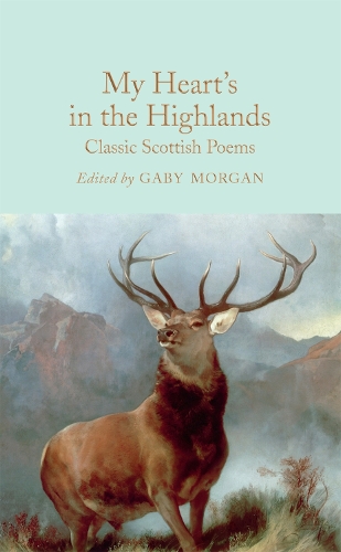 Бумажная книга «My Heart’s in the Highlands: Classic Scottish Poems» - фото №1