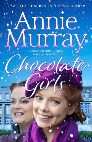 Бумажная книга «Chocolate Girls», автор Энни Мюррей - фото №1