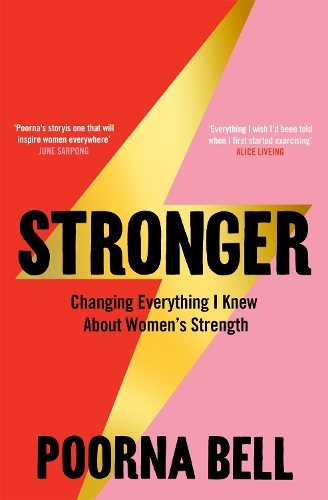 Паперова книга «Stronger: Changing Everything I Knew About Women’s Strength», автор Пурна Белл - фото №1