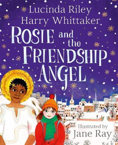 Бумажная книга «Rosie and the Friendship Angel», авторов Гарри Уиттакер, Люсинда Райли - фото №1