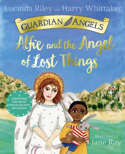 Бумажная книга «Alfie and the Angel of Lost Things», авторов Гарри Уиттакер, Люсинда Райли - фото №1