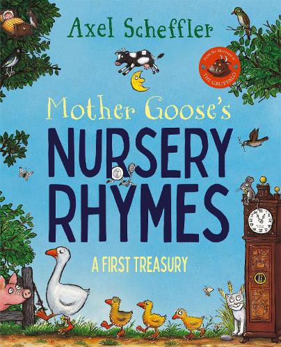 Бумажная книга «Mother Goose's Nursery Rhymes: A Complete Collection of All Your Favourites», автор Аксель Шеффлер - фото №1
