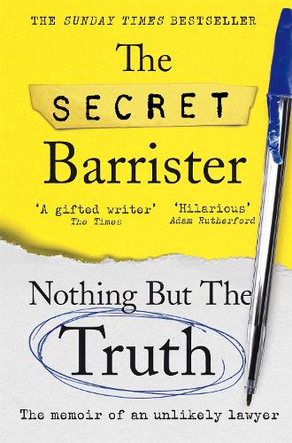 Бумажная книга «Nothing But The Truth: The Memoir of an Unlikely Lawyer», автор Секретный адвокат - фото №1