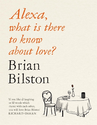 Бумажная книга «Alexa, what is there to know about love?», автор Брайан Билстон - фото №1