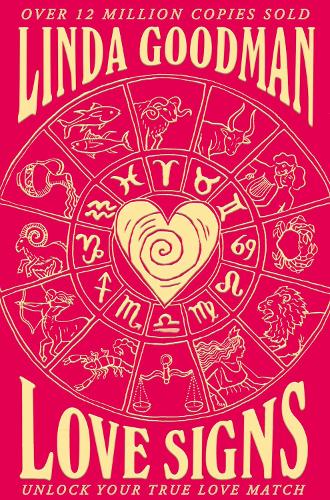 Paper book «Linda Goodman's Love Signs: New Edition of the Classic Astrology Book on Love: Unlock Your True Love Match», author Linda Goodman - фото №1