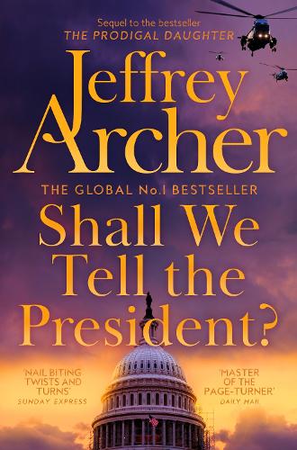Бумажная книга «Shall We Tell the President?», автор Джеффри Арчер - фото №1