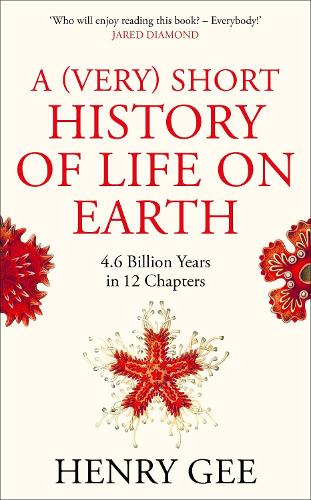 Бумажная книга «A (Very) Short History of Life On Earth: 4.6 Billion Years in 12 Chapters», автор Генри Ги - фото №1