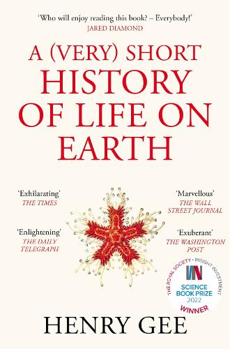 Бумажная книга «A (Very) Short History of Life On Earth: 4.6 Billion Years in 12 Chapters», автор Генри Ги - фото №1