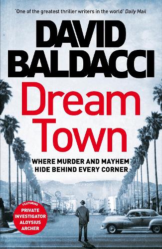 Бумажная книга «Dream Town», автор Дэвид Балдаччи - фото №1