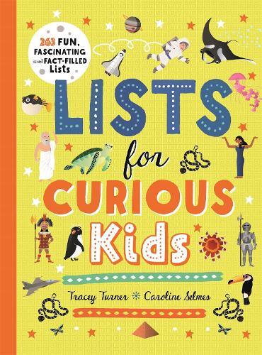 Бумажная книга «Lists for Curious Kids: 263 Fun, Fascinating and Fact-Filled Lists», автор Трейси Тернер - фото №1