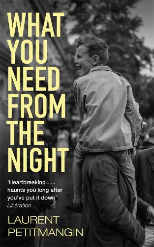Бумажная книга «What You Need From The Night», автор Лоран Петитманжен - фото №1
