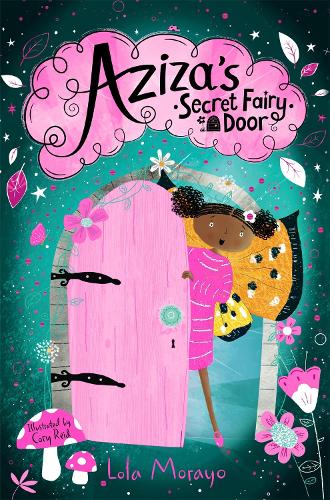 Бумажная книга «Aziza's Secret Fairy Door», автор Лола Морайо - фото №1