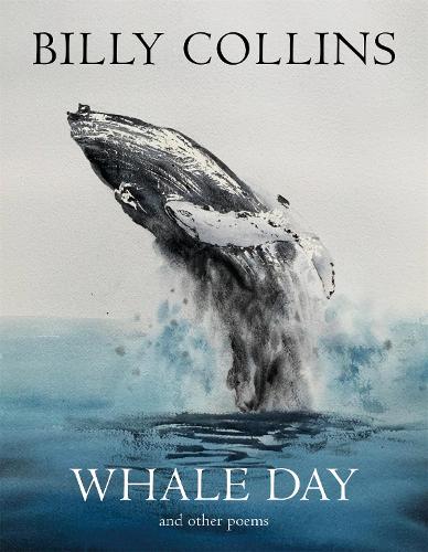 Паперова книга «Whale Day», автор Біллі Коллінз - фото №1