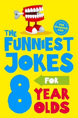 [object Object] «The Funniest Jokes for 8 Year Olds», автор Macmillan Children's Books - фото №1