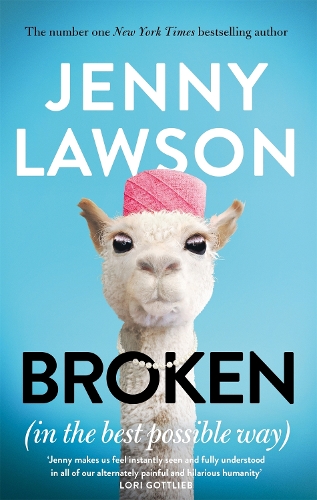 Бумажная книга «Broken: in the Best Possible Way», автор Дженни Лоусон - фото №1