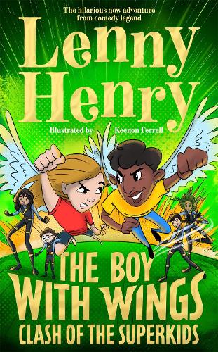 Паперова книга «The Boy With Wings: Clash of the Superkids», автор Ленні Генрі - фото №1