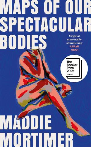 Паперова книга «Maps of Our Spectacular Bodies», автор Медді Мортимер - фото №1