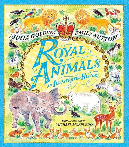 Паперова книга «Royal Animals: An Illustrated History», автор Джулія Голдінг - фото №1
