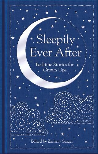 Бумажная книга «Sleepily Ever After: Bedtime Stories for Grown Ups» - фото №1