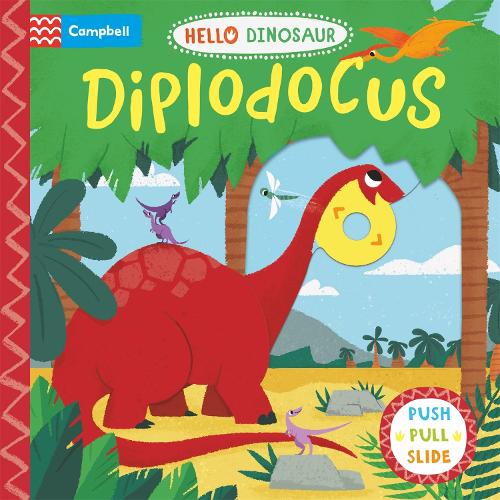 [object Object] «Diplodocus: A Push Pull Slide Dinosaur Book», автор Campbell Books - фото №1