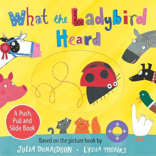 [object Object] «What the Ladybird Heard: A Push, Pull and Slide Board Book», автор Джулия Дональдсон - фото №1