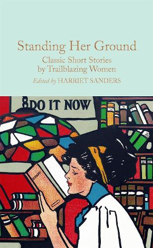Paper book «Standing Her Ground: Classic Short Stories by Trailblazing Women» - фото №1