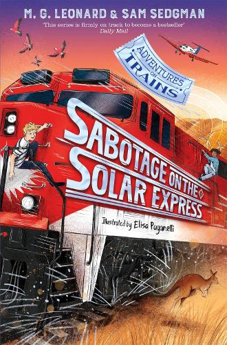 [object Object] «Sabotage on the Solar Express», авторов M. Г. Леонард, Сэм Седжмен - фото №1