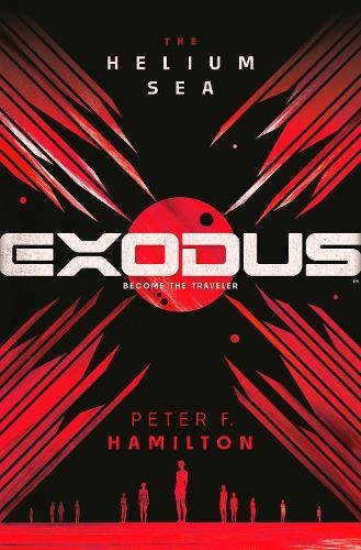 Бумажная книга «EXODUS: The Helium Sea», автор Питер Ф. Гамильтон - фото №1